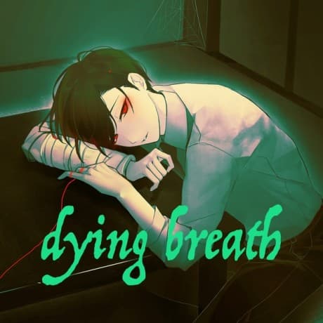 dying breath